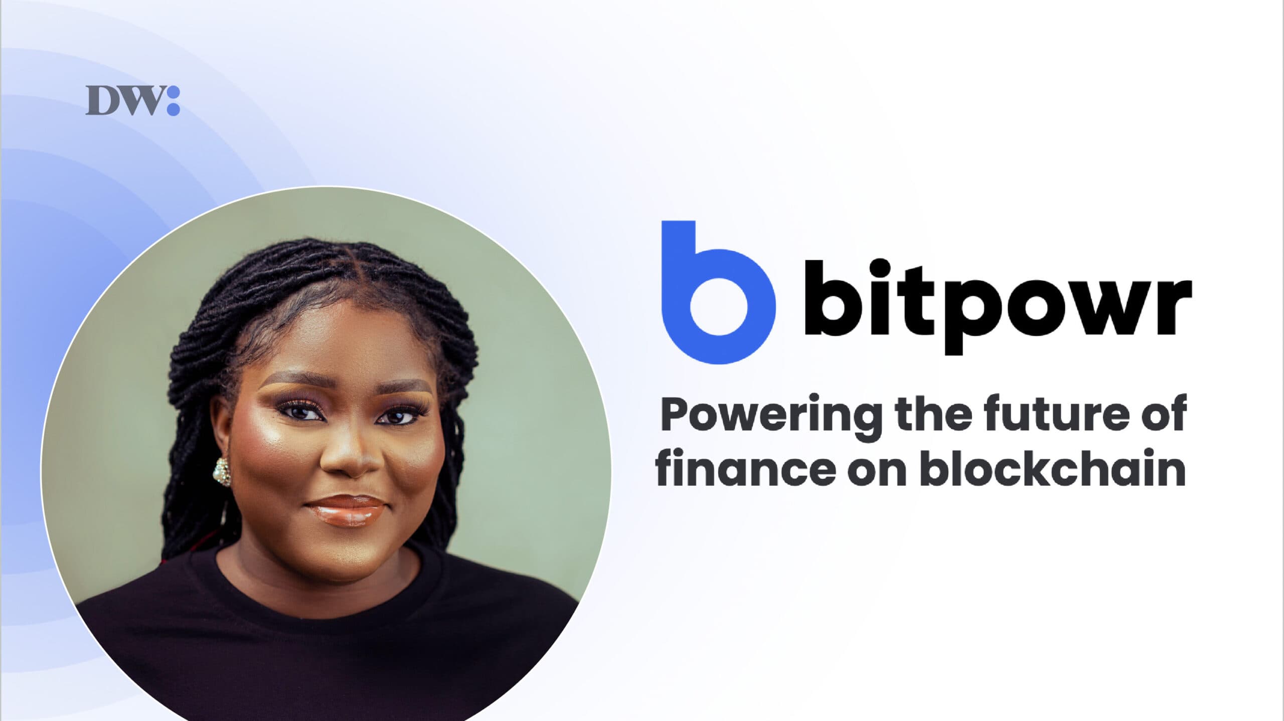 Cover Image for Empowering the Future of Finance: Bitpowr Technologies Inc